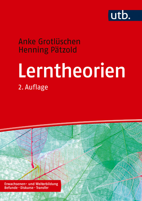 Lerntheorien - Anke Grotlüschen, Henning Pätzold