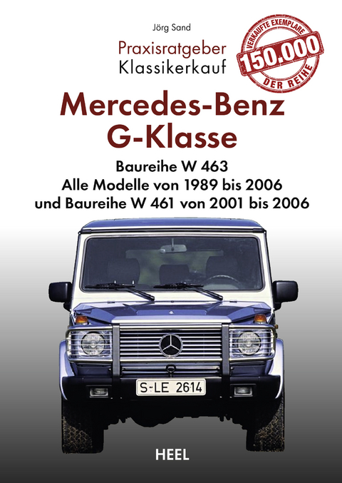 Mercedes-Benz G-Klasse Baureihe W 463 - Jörg Sand