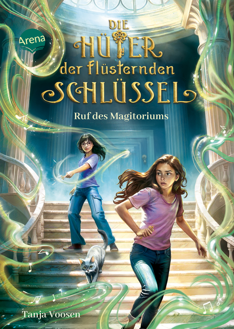 Die Hüter der flüsternden Schlüssel (2). Ruf des Magitoriums - Tanja Voosen