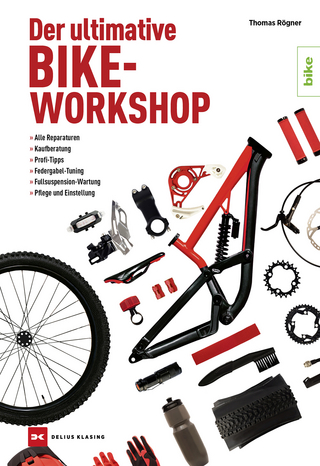 Der ultimative Bike-Workshop - Thomas Rögner