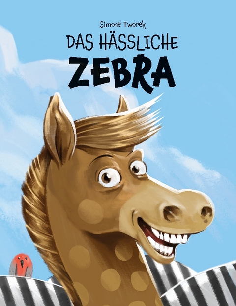 Das hässliche Zebra - Simone Tworek