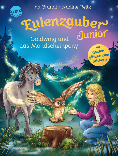 Eulenzauber Junior (1). Goldwing und das Mondscheinpony - Ina Brandt