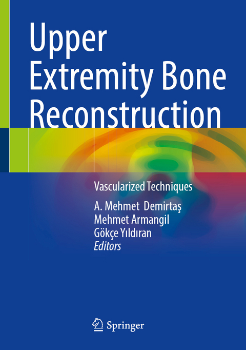 Upper Extremity Bone Reconstruction - 