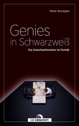 Genies in Schwarzweiß - Breutigam, Martin