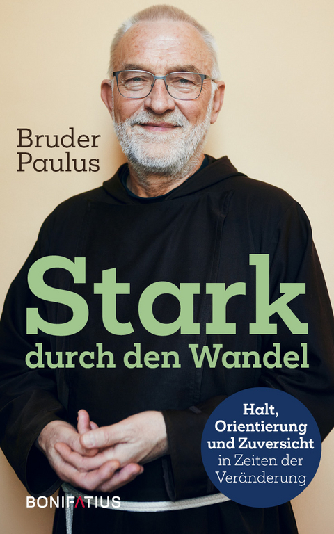 Stark durch den Wandel - Paulus Terwitte