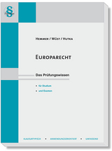 Europarecht - Hemmer, Karl-Edmund; Hutka, Rainer; Wüst, Achim