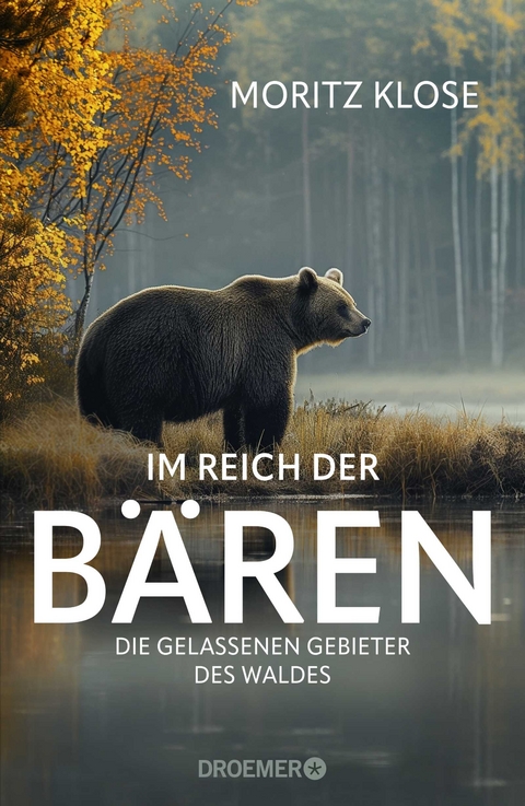 Im Reich der Bären - Moritz Klose