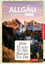 Reiseführer Allgäu. Regioführer inklusive Ebook. Ausflugsziele, Sehenswürdigkeiten, Restaurants & Hotels uvm. - Könnecke, Jochen; Heinzelmann, Jana