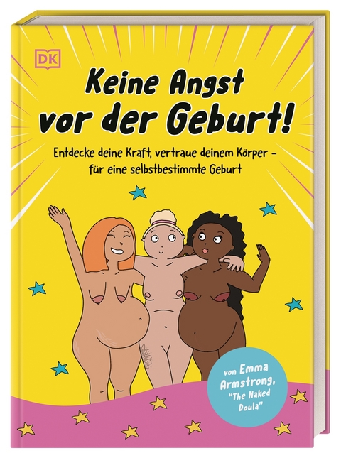 Keine Angst vor der Geburt! - Emma Armstrong