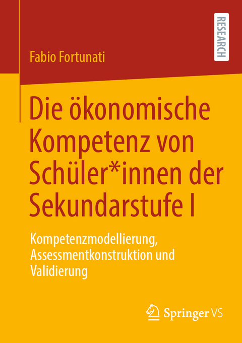 Die ökonomische Kompetenz von Schüler*innen der Sekundarstufe I - Fabio Fortunati