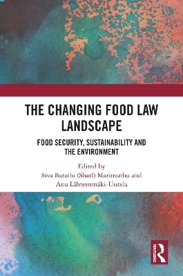 The Changing Food Law Landscape - 