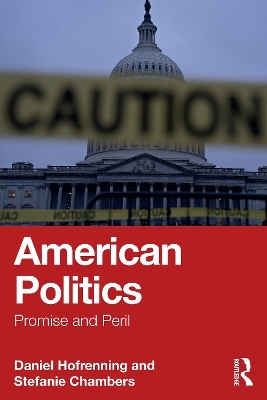 American Politics - Daniel Hofrenning, Stefanie Chambers