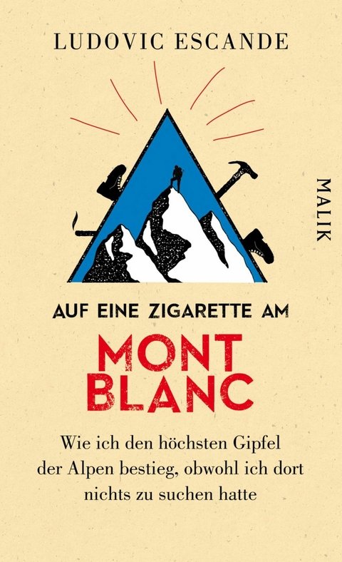 Auf eine Zigarette am Mont Blanc -  Ludovic Escande