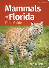 Mammals of Florida Field Guide - Tekiela, Stan