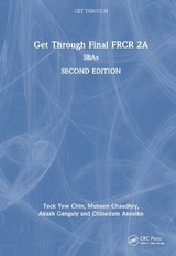 Get Through Final FRCR 2A - Chin, Teck Yew; Chaudhry, Mubeen; Ganguly, Akash; Anosike, Chinedum