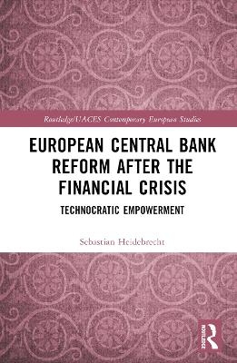 European Central Bank Reform After the Financial Crisis - Sebastian Heidebrecht