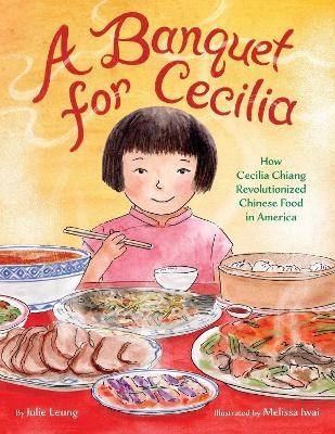 A Banquet for Cecilia - Julie Leung