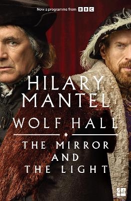 The Mirror and the Light - Hilary Mantel