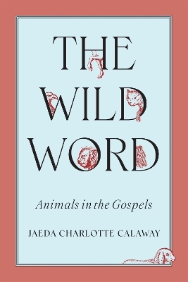 The Wild Word - Jaeda Charlotte Calaway