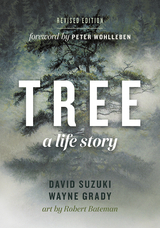 Tree -  Wayne Grady,  David Suzuki