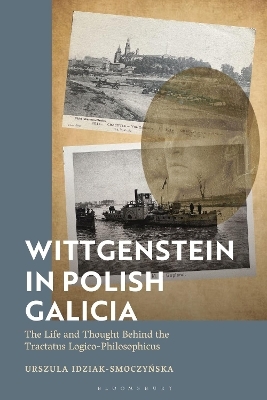 Wittgenstein in Polish Galicia - Dr Urszula Idziak-Smoczynska