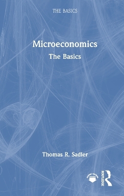 Microeconomics - Thomas R. Sadler