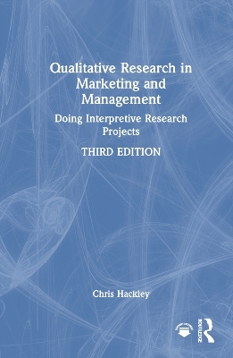 Qualitative Research in Marketing and Management - Chris Hackley