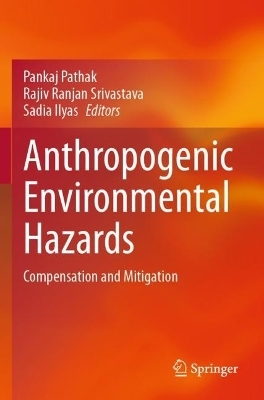 Anthropogenic Environmental Hazards - 