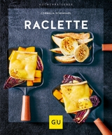 Raclette -  Cornelia Schinharl