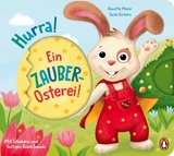 Hurra, ein Zauber-Osterei! - Annette Moser