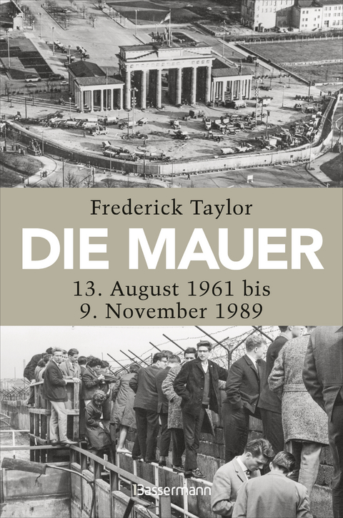 Die Mauer - Frederick Taylor