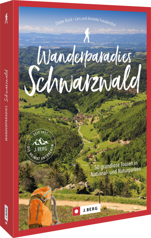 Wanderparadies Schwarzwald - Dieter Buck, Lars und Annette Freudenthal