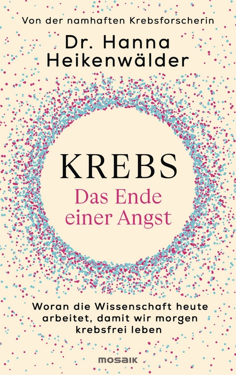 Krebs - Das Ende einer Angst - Hanna Heikenwälder