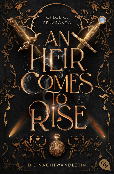 An Heir Comes to Rise – Die Nachtwandlerin - Chloe C. Peñaranda