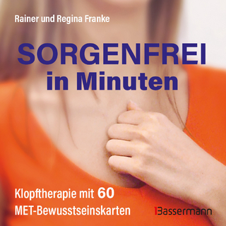 Sorgenfrei in Minuten (Karten) - Rainer Franke