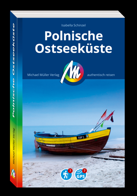 MICHAEL MÜLLER REISEFÜHRER Polnische Ostseeküste - Isabella Schinzel