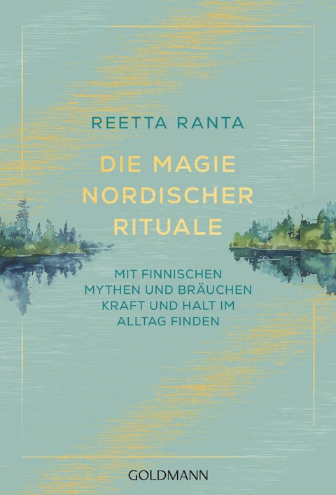 Die Magie nordischer Rituale - Reetta Ranta