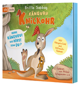 Känguru Knickohr – Huhu, Känguru! Was hörst denn du? - Britta Sabbag