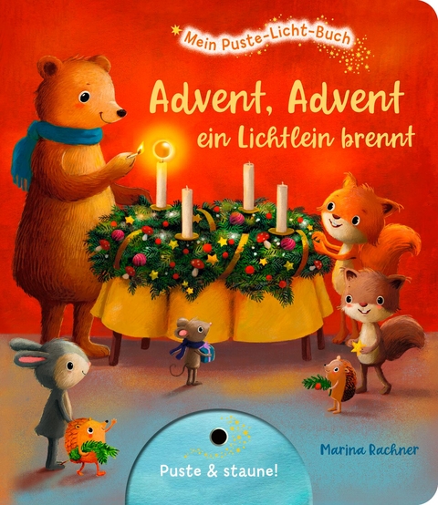 Mein Puste-Licht-Buch: Advent, Advent, ein Lichtlein brennt - Sylvia Tress