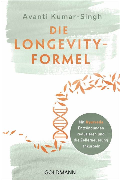 Die Longevity-Formel - Avanti Kumar-Singh