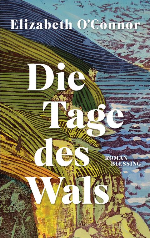 Die Tage des Wals - Elizabeth O'Connor