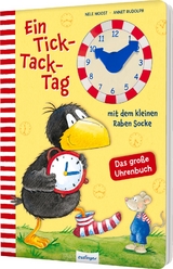 Der kleine Rabe Socke: Ein Tick-Tack-Tag mit dem kleinen Raben Socke - Nele Moost