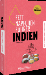 Fettnäpfchenführer Indien - Andrea Glaubacker