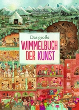 Das große Wimmelbuch der Kunst - Rebscher, Susanne