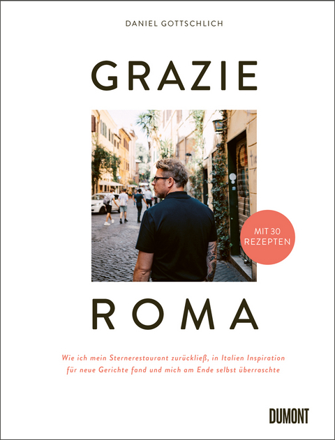 Grazie Roma - Daniel Gottschlich, Sebastian Späth