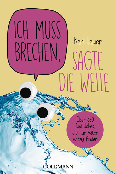 Ich muss brechen, sagte die Welle - Karl Lauer