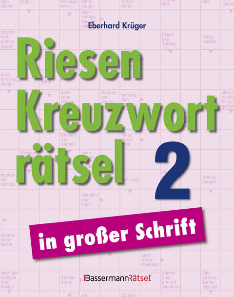 Riesen-Kreuzworträtsel in großer Schrift 2 - Eberhard Krüger