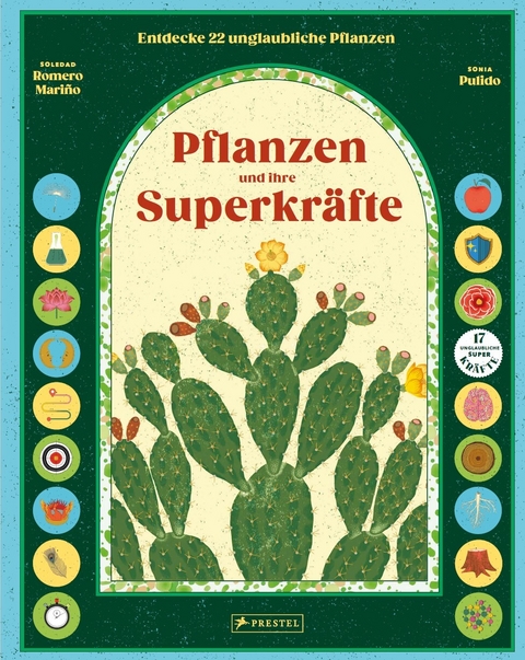 Pflanzen und ihre Superkräfte - Soledad Romero Mariño, Sonia Pulido