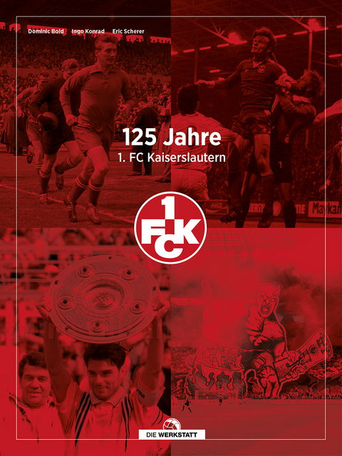 125 Jahre 1. FC Kaiserslautern - Dominic Bold, Ingo Konrad