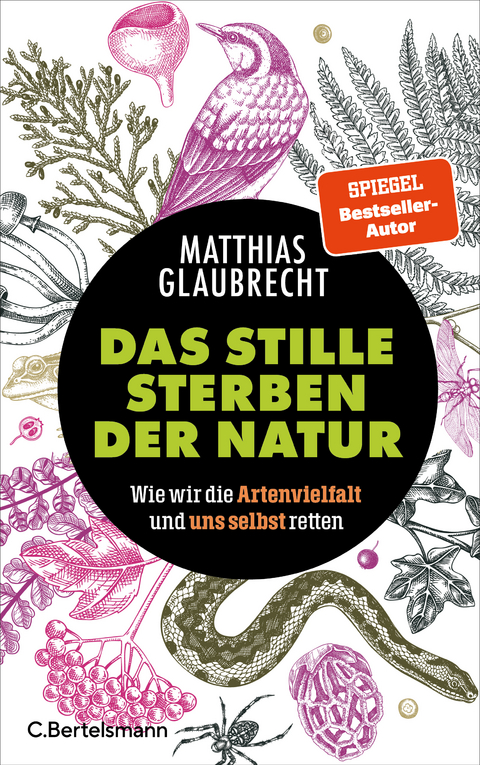 Das stille Sterben der Natur - Matthias Glaubrecht